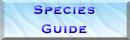 Species guide